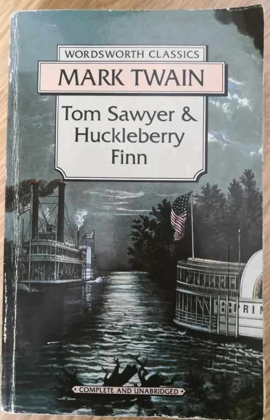 Tom Sawyer & Huckleberry Finn (Wordsworth Classics) by Mark Twain - old paperback
