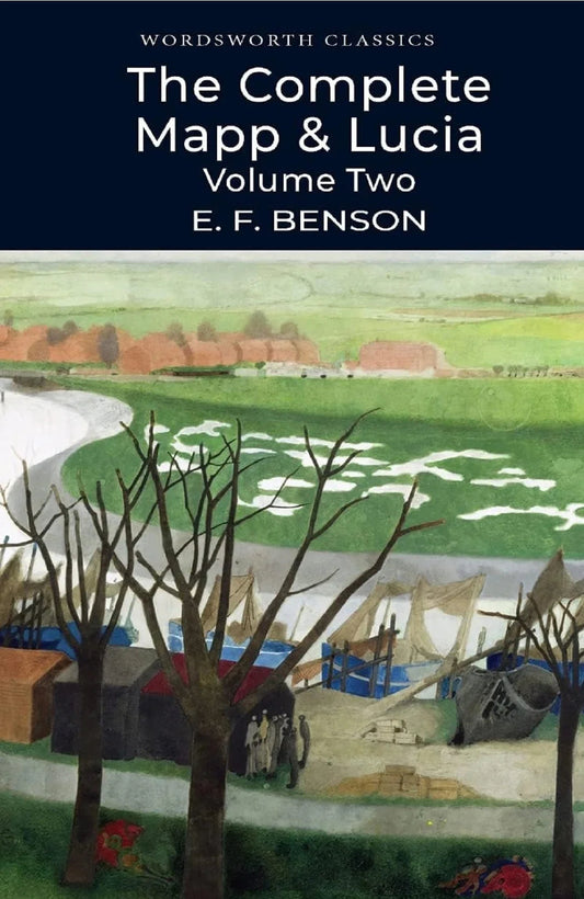 The Complete Mapp & Lucia: Volume Two: Volume 2 (Wordsworth Classics) by E.F. Benson - old paperback