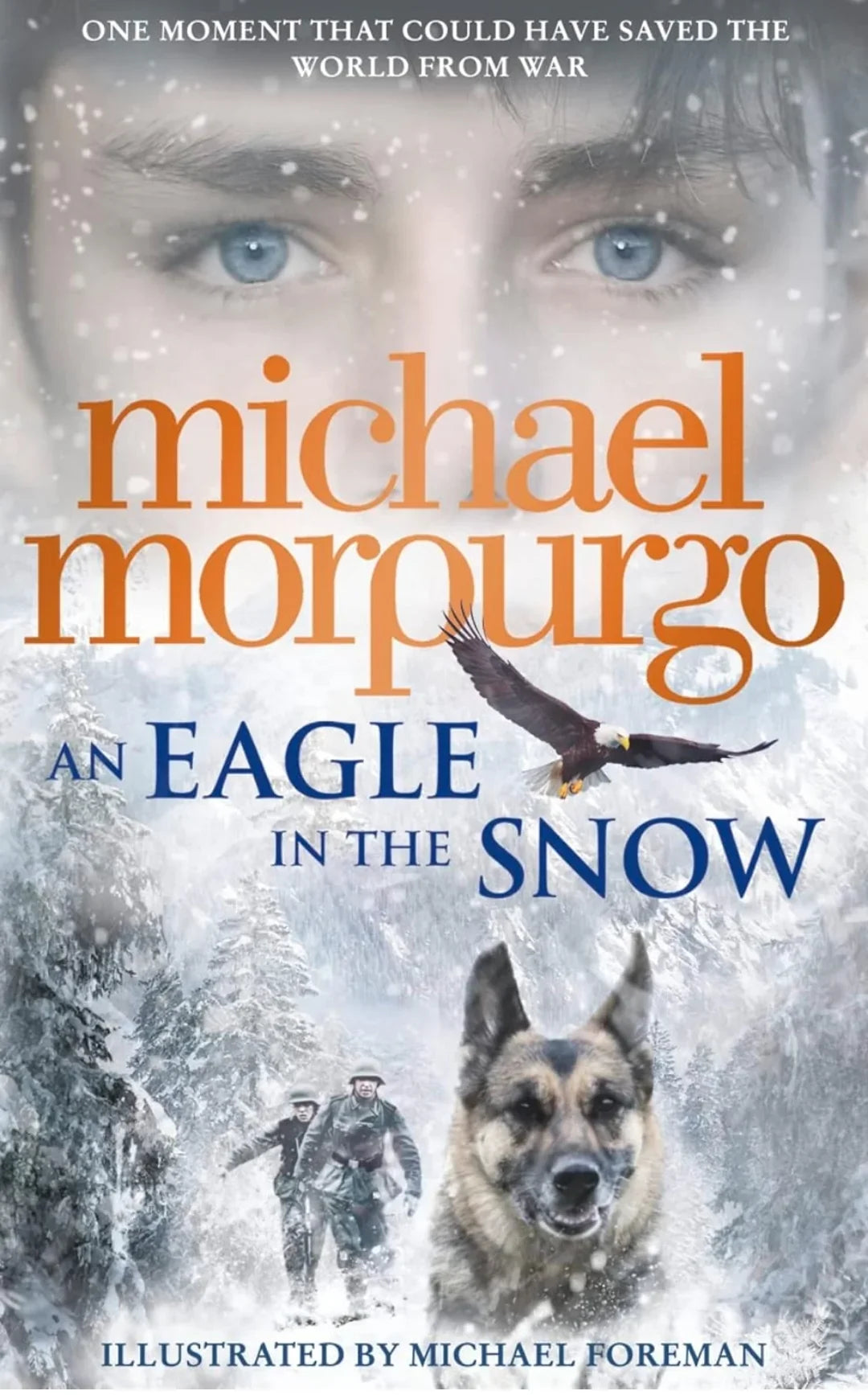 An Eagle in the Snow by Michael Morpurgo - old hardcover