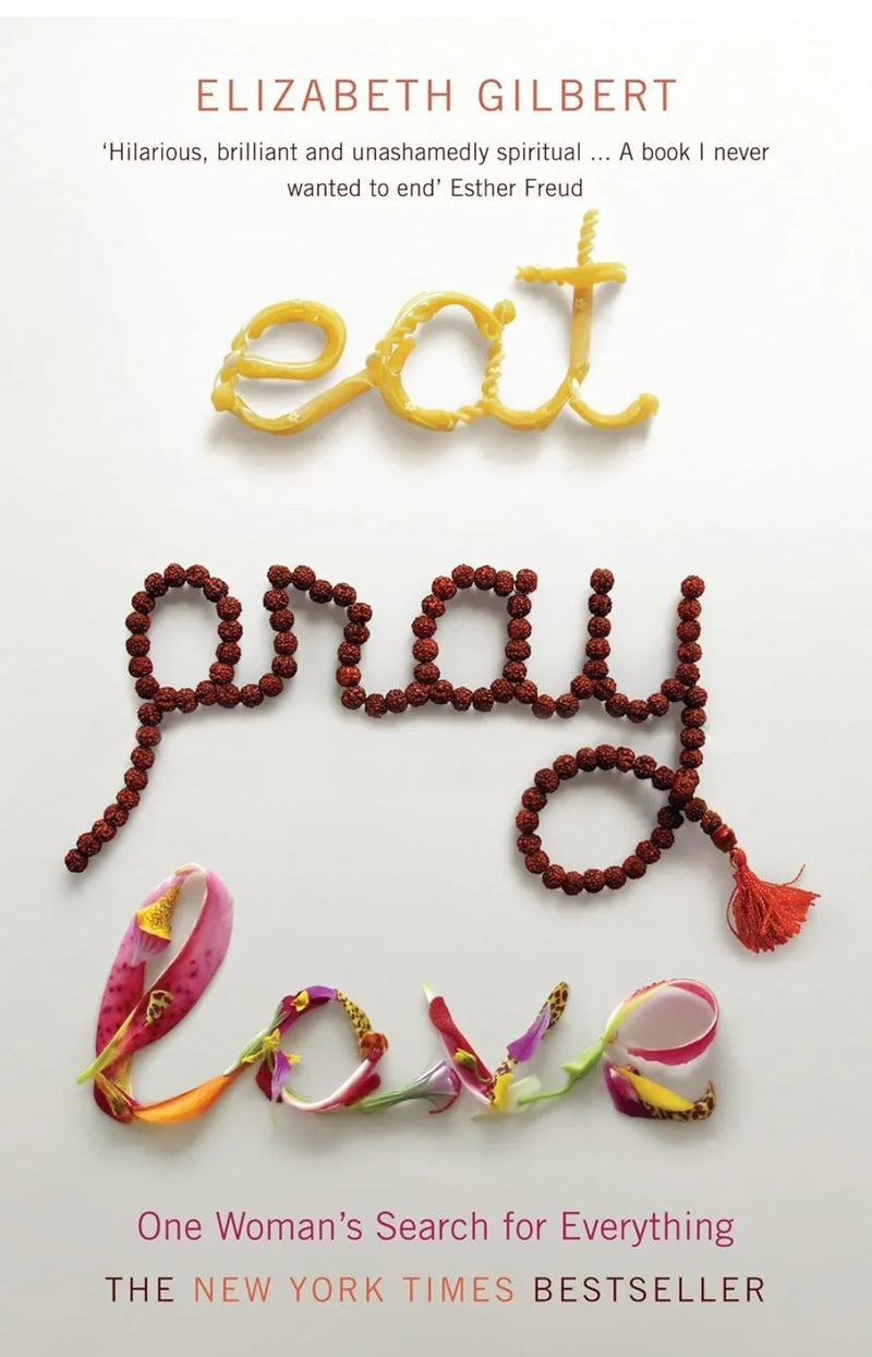 Eat, Pray, Love by Elizabeth Gilbert - old paperback