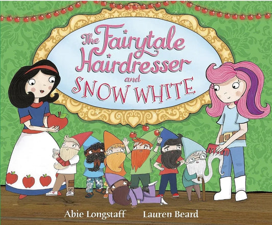 The Fairytale Hairdresser and Snow White by Abie Longstaff - old paperback
