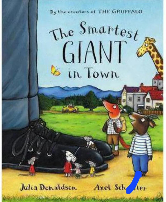 The Smartest Giant in Town by Julia Donaldson - old paperback