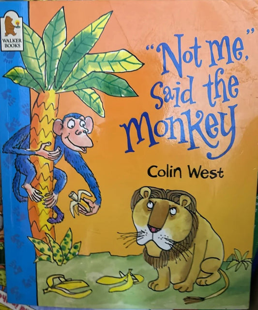 "Not Me," said the Monkey by Colin West - old paperback