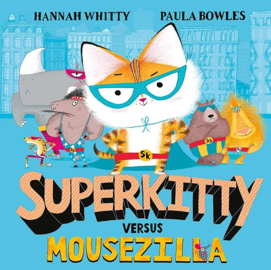 Superkitty Versus Mousezilla by Hannah Whitty - old paperback