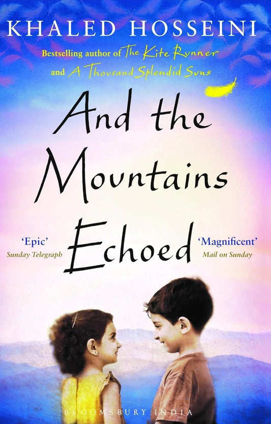 And the Mountains Echoed by Khaled Hosseni- old paperback