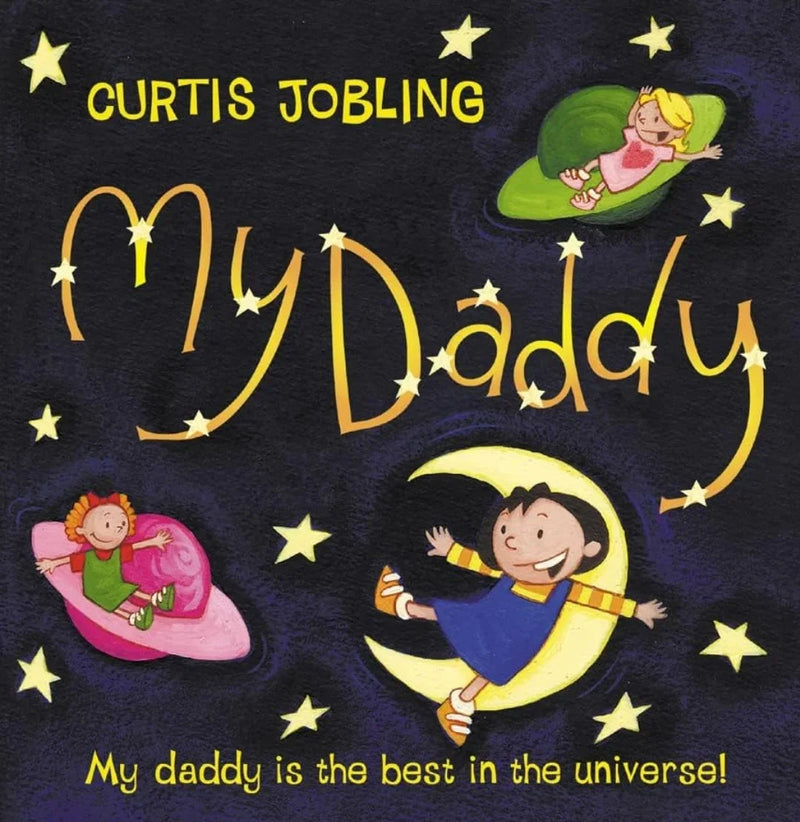 My Daddy by Curtis Jobling - old paperback