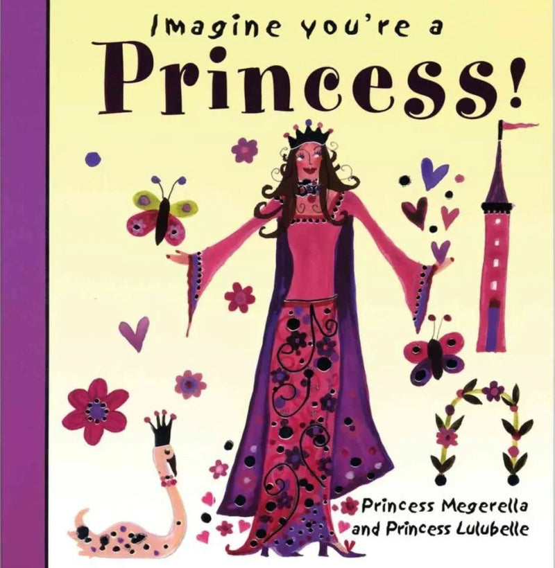 Imagine You're a Princess by Meg Clibbon - old paperback