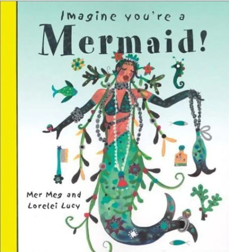 Imagine You're a Mermaid by Meg Clibbon - old paperback