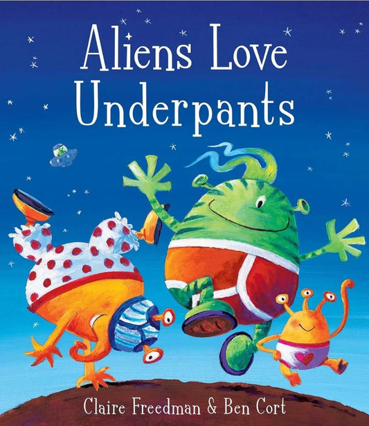 Aliens Love Underpants by Claire Freedman - old paperback