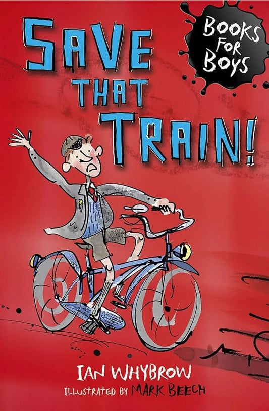 Save that Train!: Book 12 (Books For Boys) by Ian Whybrow - old paperback
