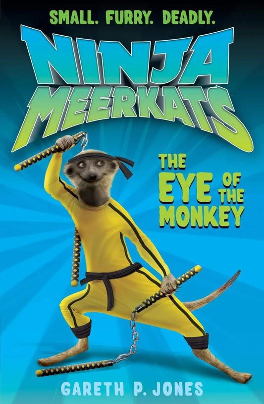 The Eye of the Monkey: 2 (Ninja Meerkats) - old paperback