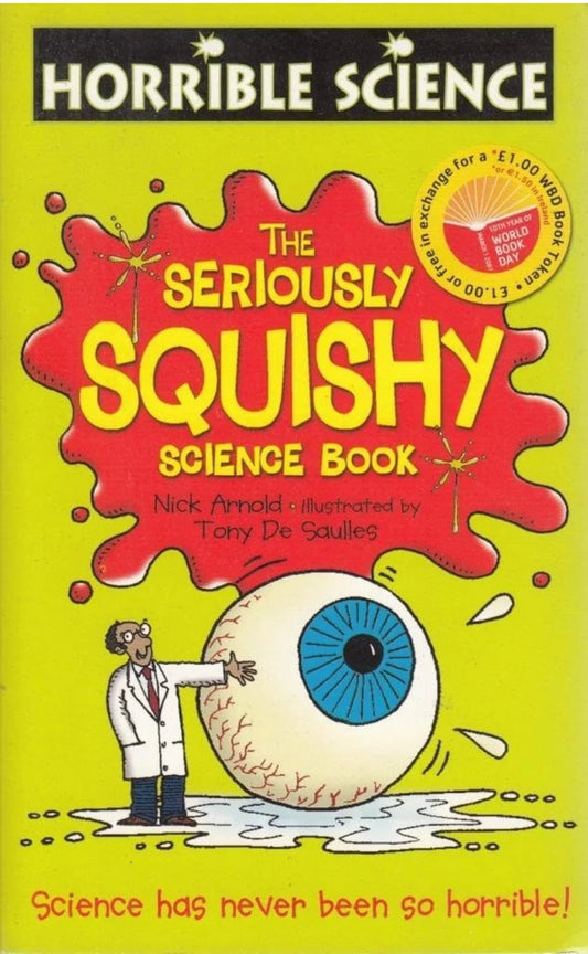 The Seriously Squishy Science Book (Horrible Science) - old paperback
