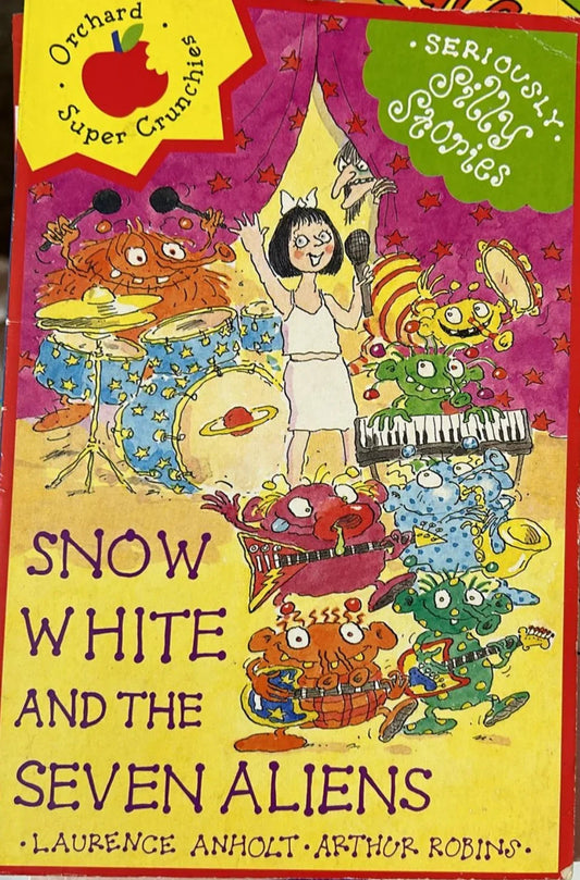 Seriously Silly Stories: Snow White and The Seven Aliens. - old paperback