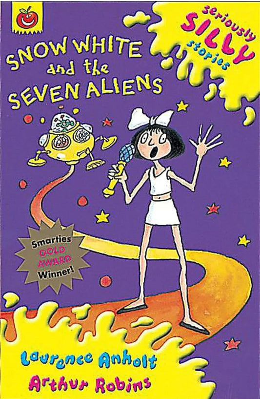 Seriously Silly Stories: Snow White and The Seven Aliens - old paperback