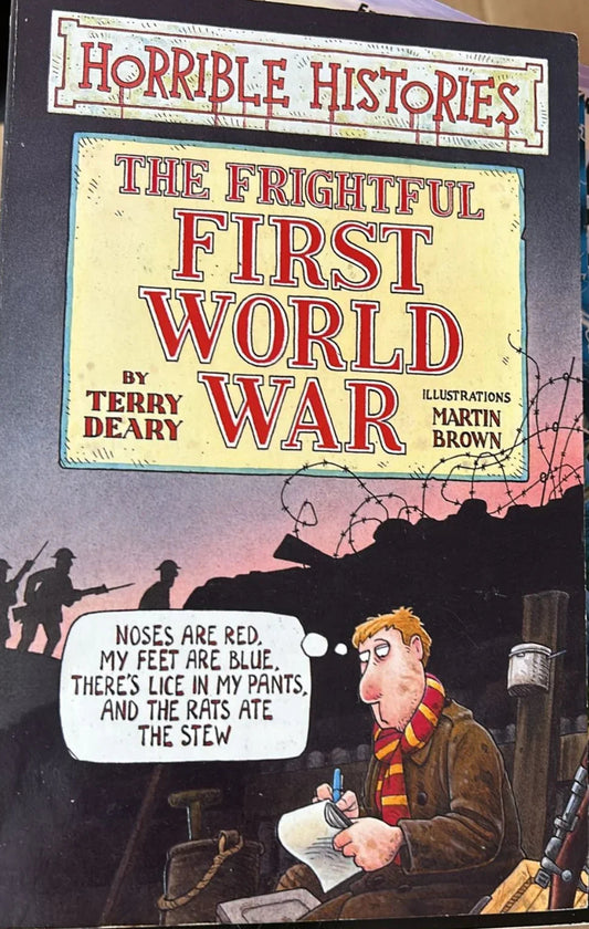 The Frightful First World War (Horrible Histories) by Terry Deary - old paperback
