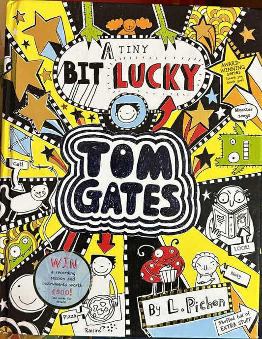 A Tiny Bit Lucky: 7 (Tom Gates) by Liz Pichon - old hardcover