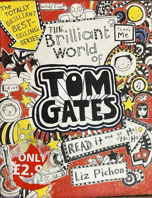 Tom Gates: The Brilliant World of Tom Gates by L. Pichon- old paperback