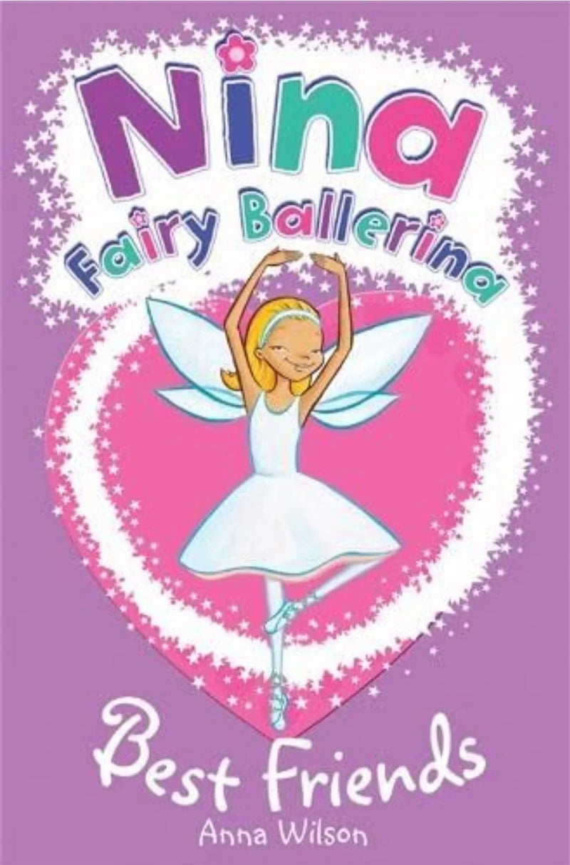 Nina Fairy Ballerina: Best Friends by Anna Wilson - old paperback