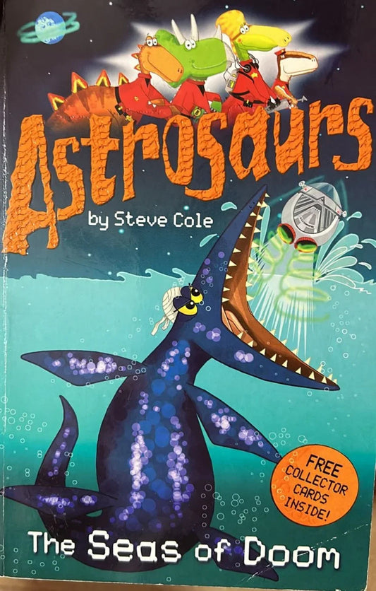 Astrosaurs: The Seas Of Doom by Steve Cole - old paperback