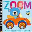 Zoom - My Little World by Jonathan Litton - old boardbook