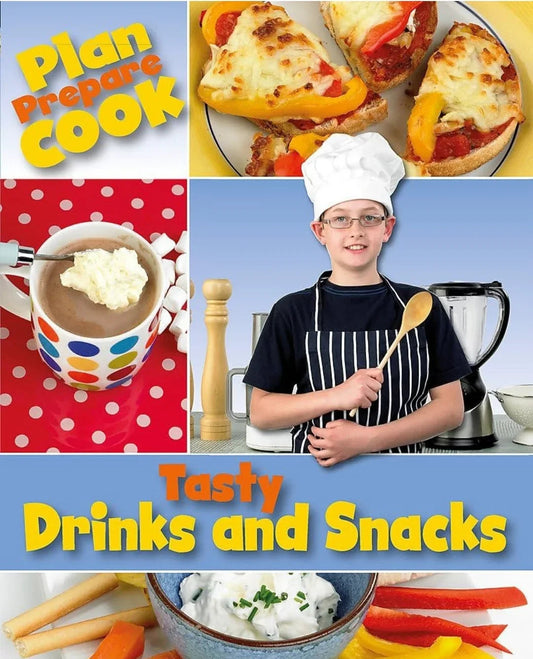 Tasty Drinks and Snacks (Plan, Prepare, Cook) - old hardcover