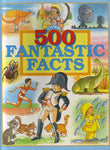 500 Fantastic Facts by Anne McKie - old hardcover