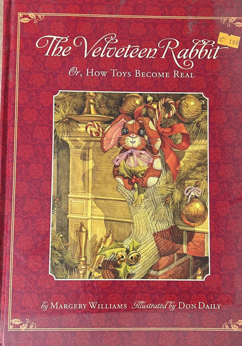 The Velveteen Rabbit: Or How Toys Become Real - old hardcover