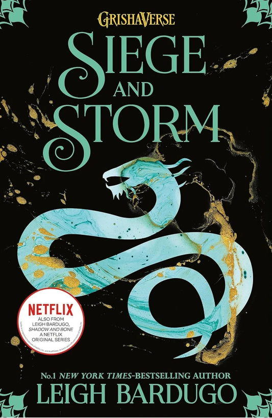 Siege and Storm: -Leigh Bardugo