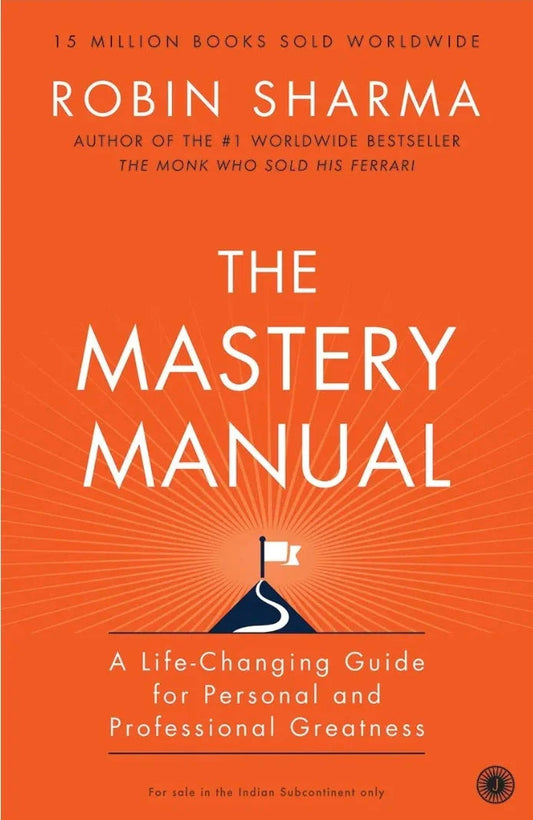 The Mastery Manual - Robin Sharma