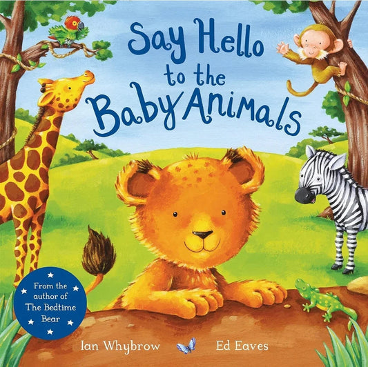 Say Hello to the Baby Animals by Ian Whybrow - old paperback