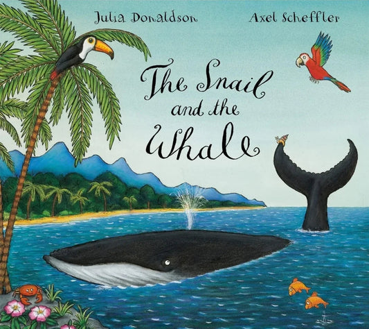 The Snail and the Whale by Julia Donaldson - old paperback