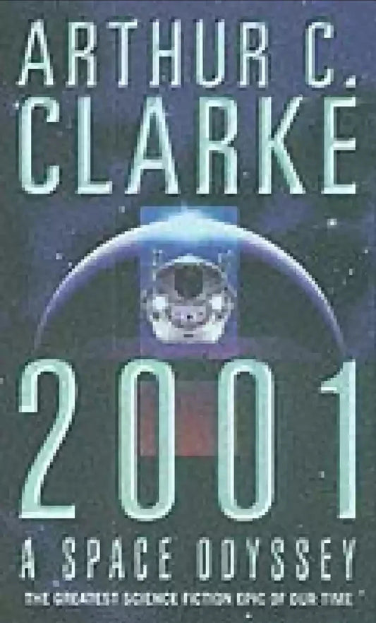 2001 : A Space Odyssey by Arthur C. Clarke - old paperback