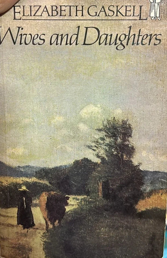 Wives and Daughters by Elizabeth Gaskell - old paperback