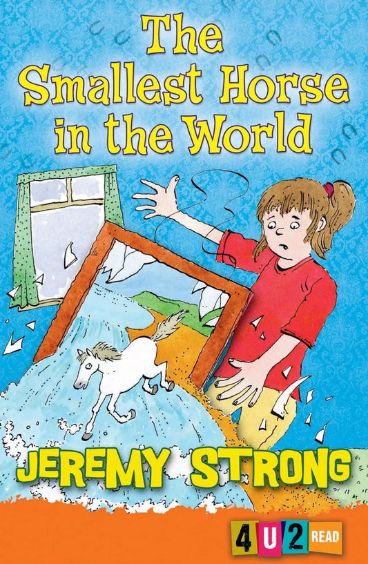Smallest Horse In The World by Jeremy Strong - old paperback