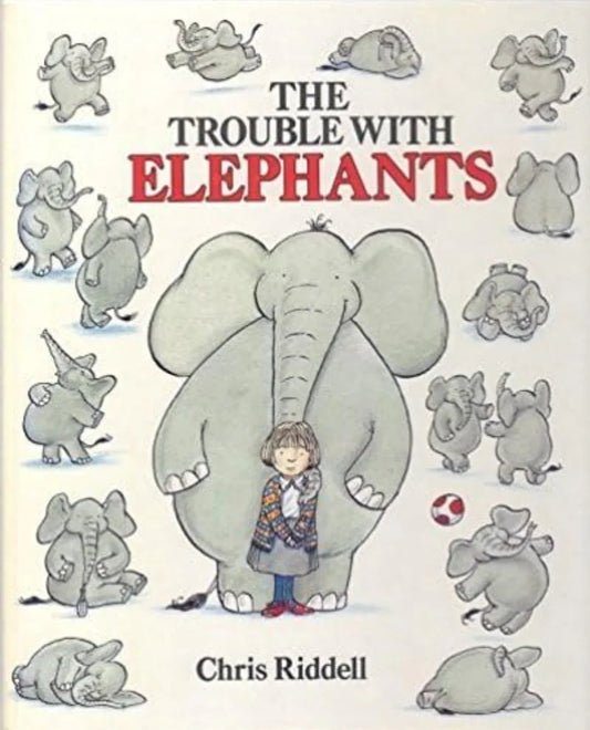 The Trouble with Elephants by Chris Riddell - old paperback