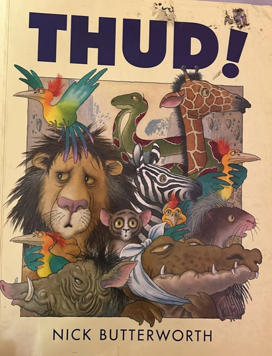 Thud! By Nick Butterworth- old paperback