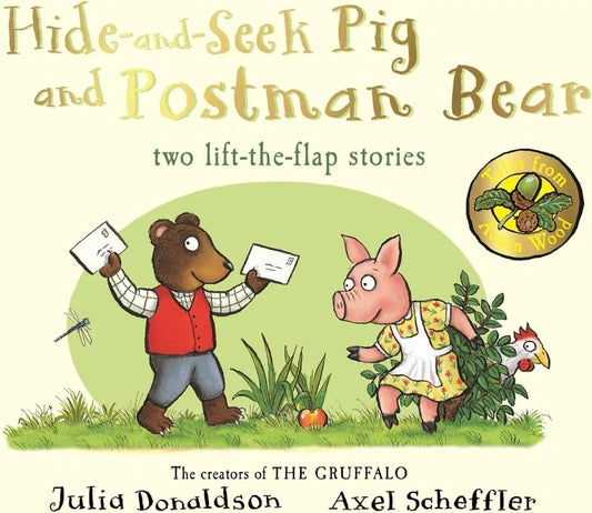 Tales From Acorn Wood: Hide-and-Seek Pig and Postman Bear by Julia Donaldson - old paperback