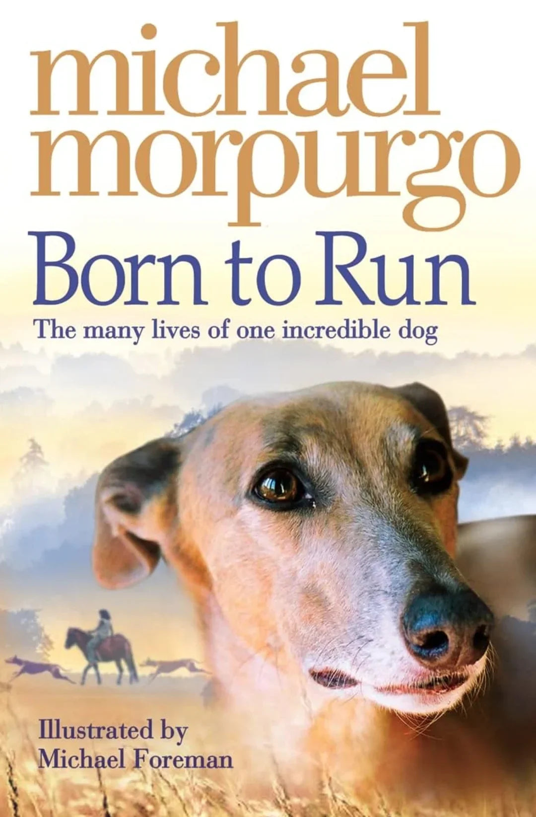 Born To Run by Michael Morpurgo - old paperback