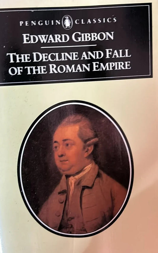 The History of the Decline and Fall of the Roman Empire by Edward Gibbon - old paperback
