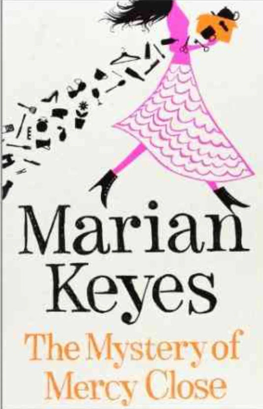 The Mystery Of Mercy Close by Marian Keyes - old hardcover
