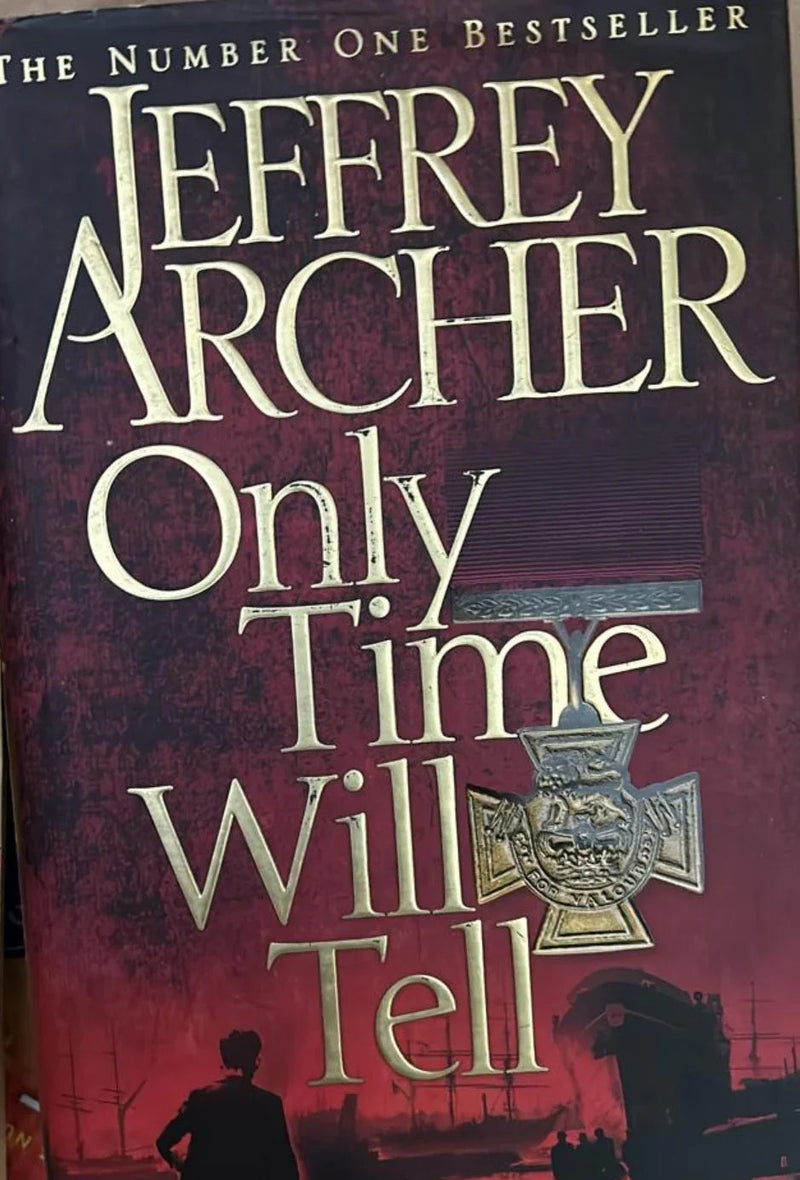 Only Time Will Tell by Jeffrey Archer old hardcover