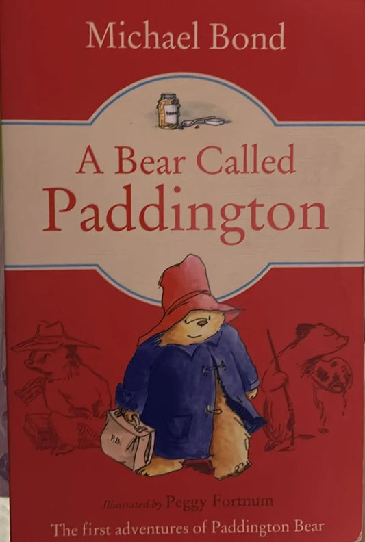 A Bear Called Paddington by Bond, Michael - old paperback
