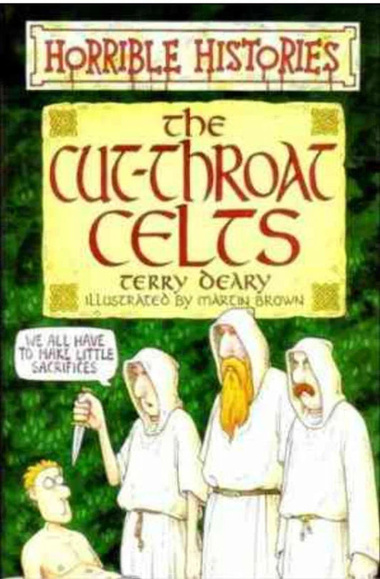 The Cut throat Celts by Terry Deary - old paperback