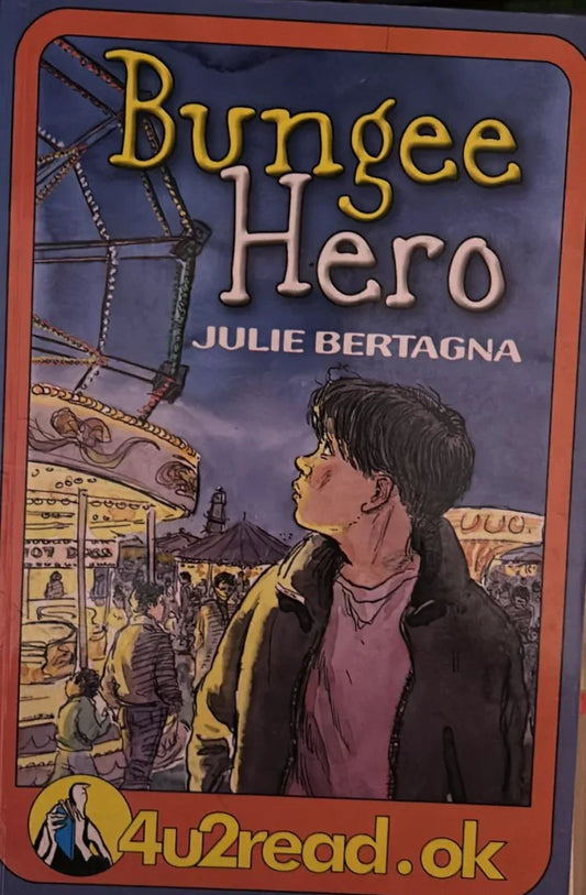 Bungee Hero by Julie Bertagna - old paperback