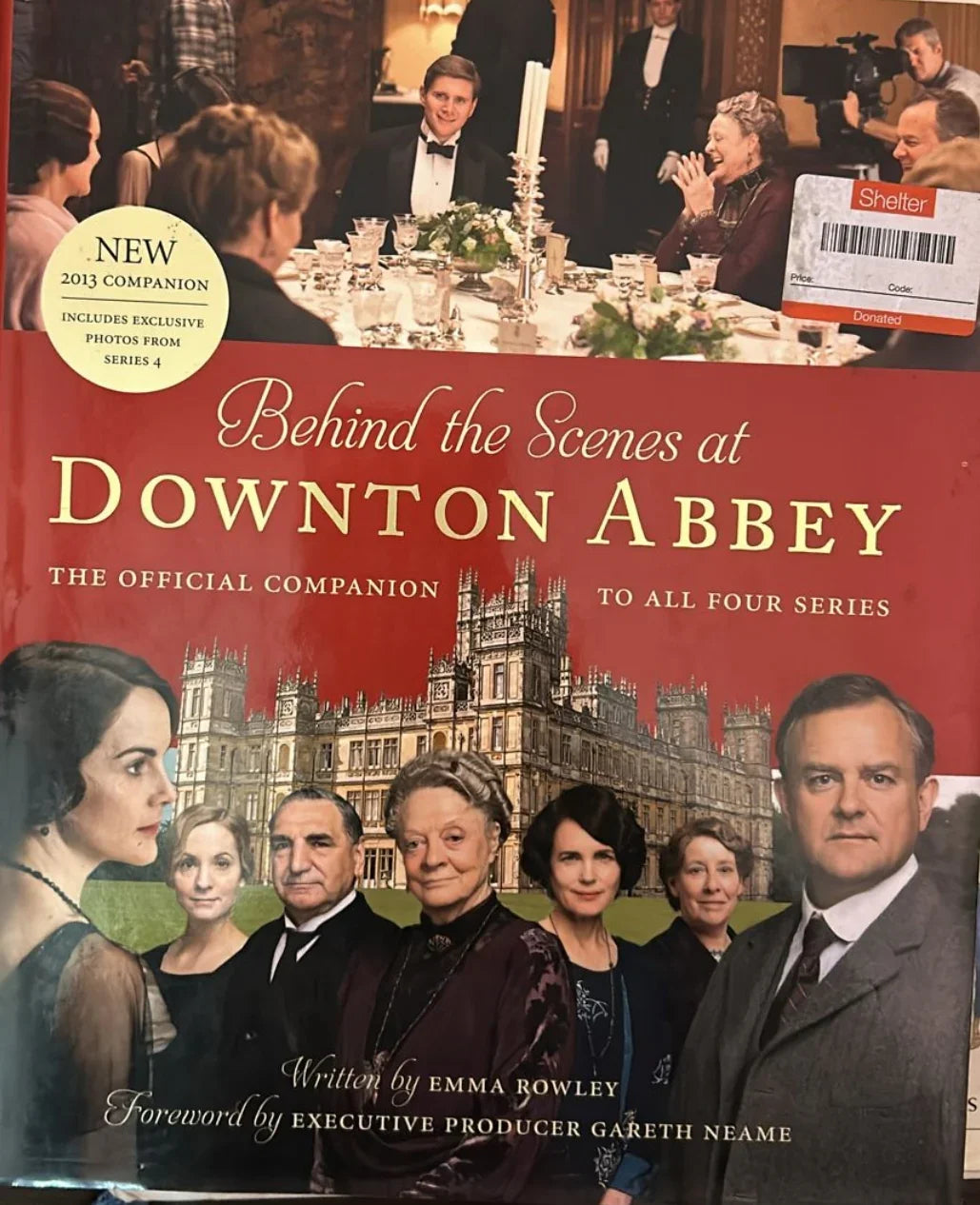 Behind the Scenes at Downton Abbey by Emma Rowley - old hardcover