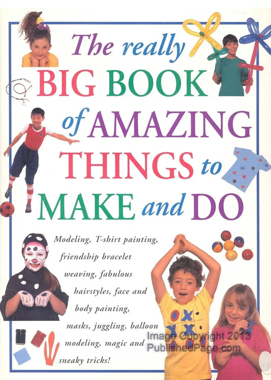 The Really Big Book of Amazing Things to Make and Do - old paperback