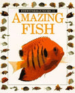 Amazing Fish (Eyewitness Junior) by Mary Ling - old hardcover