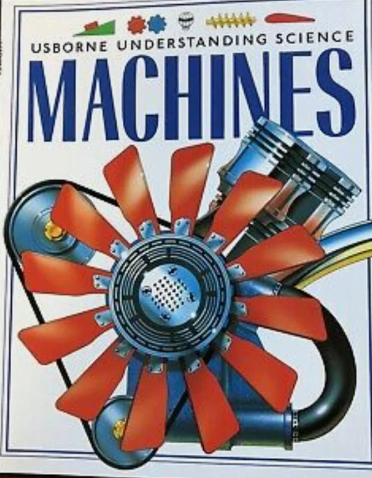 Usborne Understanding Science: Machines - old hardcover