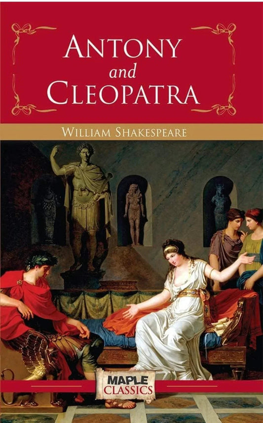 Antony & Cleopatra by William Shakespeare