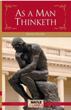 As a Man Thinketh by James Allen